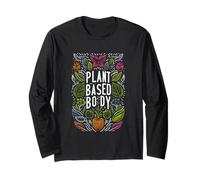 Plant Based Body Style de Vie végétarien végétalien |||- Manche Longue