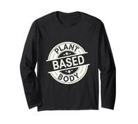 Plant Based Body Style de vie végétarien végétalien ------- Manche Longue