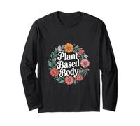 Plant Based Body Style de vie végétarien végétalien |--- Manche Longue