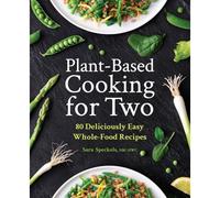 Plant-Based Cooking For Two