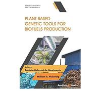 Plant-Based Genetic Tools For Biofuels Production