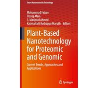 Plant-Based Nanotechnology for Proteomic and Genomic: Current Trends, Approaches and Applications