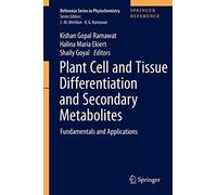 Plant Cell And Tissue Differentiation And Secondary Metabolites