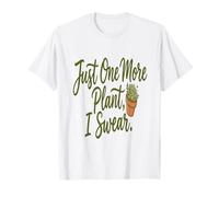 Plant Dad, Juste Une Plante de Plus, Je Le Jure T-Shirt
