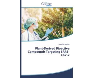 Plant-Derived Bioactive Compounds Targeting SARS-CoV-2