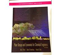 Plant Design and Economics for Chemical Engineers (Int'l Ed)