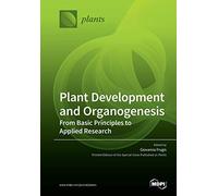 Plant Development And Organogenesis