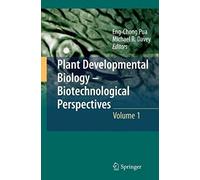 Plant Developmental Biology - Biotechnological Perspectives