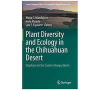 Plant Diversity And Ecology In The Chihuahuan Desert