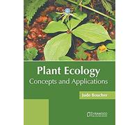Plant Ecology: Concepts And Applications