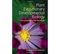 Plant Evolutionary Developmental Biology: The Evolvability of the Phenotype - [Version Originale] Inconnu (Auteur)