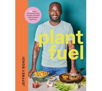 Plant Fuel: delicious, nutritious meals to fuel your body and support a healthy lifestyle.