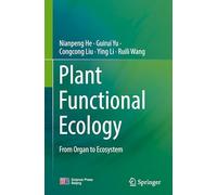 Plant Functional Ecology from Organ to Ecosystem: From Organ to Ecosystem