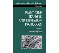 Plant Gene Transfer and Expression Protocols