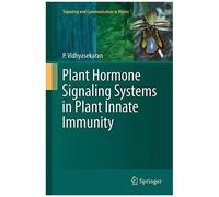 Plant Hormone Signaling Systems In Plant Innate Immunity