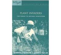 Plant Invaders, People and Plants Conservation Manuals Janice L. Fuller, Quentin C.B. Cronk (Auteur)