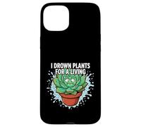 Plant Killer Succulent I Drown Plants for A Living Coque pour iPhone 15 Plus