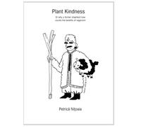 Plant Kindness: or Why a Former Shepherd Now Counts the Benefits of Veganism