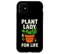 Plant Lady for Life Jardinage Humour Design Coque pour iPhone 11