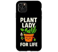 Plant Lady for Life Jardinage Humour Design Coque pour iPhone 11 Pro Max