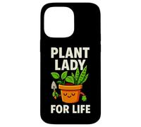 Plant Lady for Life Jardinage Humour Design Coque pour iPhone 14 Pro Max