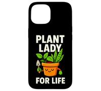 Plant Lady for Life Jardinage Humour Design Coque pour iPhone 15