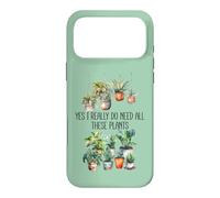 Plant Lady Yes I Really Do Need All These Plants Plant Lover Coque pour iPhone 17 Pro Max