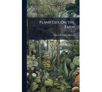 Plant Life On The Farm