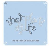 Plant Life - Return of Jack Splash [Import]