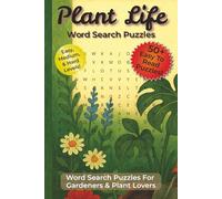 Plant Life Word Search Puzzles: Word Search Puzzles with Easy To Read Print about Plants, Gardening, and Botanicals | 6x9 inches, 112 Pages | 50+ ... Gift for Vacations, Holidays, and Relaxation