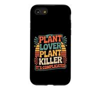 Plant Lover Plant Killer It's Complicated - Coque pour iPhone SE (2020) / 7/8