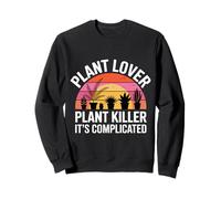 Plant Lover Plant Killer It's Complicated Indoor Chaos - Sweatshirt