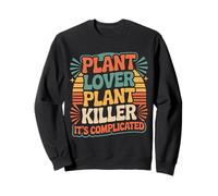 Plant Lover Plant Killer It's Complicated - Sweatshirt