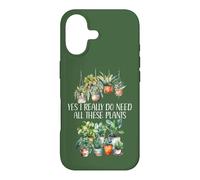 Plant Lover Yes I Really Do Need All These Plants Plant Lady Coque pour iPhone 17