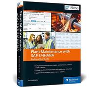 Plant Maintenance With Sap S/4hana: Business User Guide