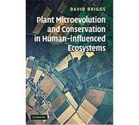 Plant Microevolution and Conservation in Human-influenced Ecosystems David Briggs (Auteur)