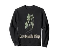 Plant Mom, Je cultive de Belles Choses Sweatshirt