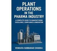 Plant Operations in the Pharma Industry