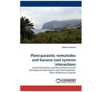 Plant-Parasitic Nematodes And Banana Root Systems Interactions