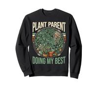 Plant Parent Faisant Mes Meilleures Plantes d'intérieur Monstera Sweatshirt