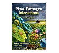Plant-Pathogen Interactions: From Molecular Mechanisms to Field Applications