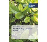 Plant Pathology Laboratory Manual