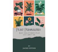 Plant Personalities: What Your Favorite Plant Says About You