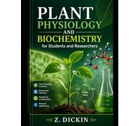 Plant Physiology and Biochemistry for Students and Researchers