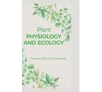 Plant Physiology And Ecology