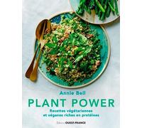 Plant power, recettes végétariennes et véganes riches en protéines