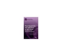 Plant Responses And Tolerance To Salt Stress