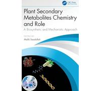 Plant Secondary Metabolites Chemistry and Role