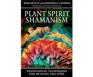 Plant Spirit Shamanism by Howard G. Charing Howard G. Charing, Ross Heaven (Auteur)