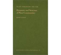 Plant Strategies and the Dynamics and Structure of Plant Communities, Monographs in Population Biology, 26 David Tilman (Auteur)